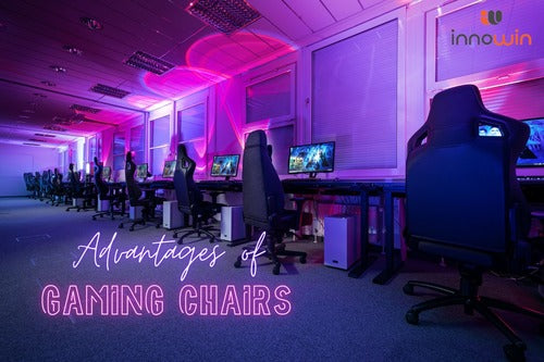Advantages of a Gaming Chair